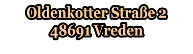 Oldenkotter Straße 2 48691 Vreden